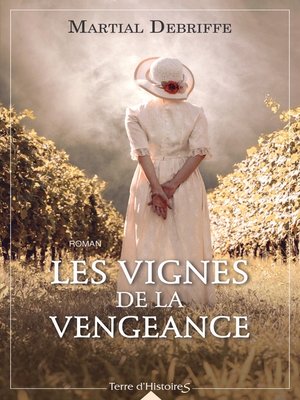 cover image of Les vignes de la vengeance